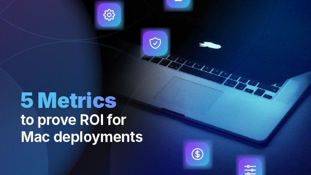 5 Metrics to Prove ROI