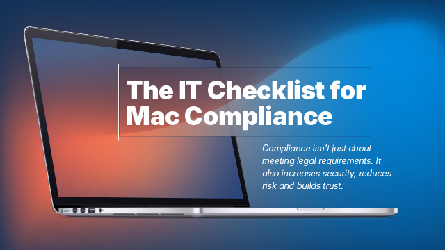 IT Checklist for Mac Compliance